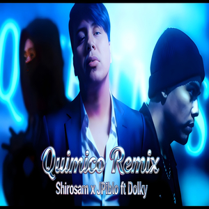 Quimico (Remix)