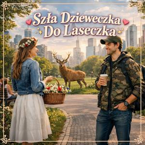Szła Dzieweczka Do Laseczka (Dance Version)