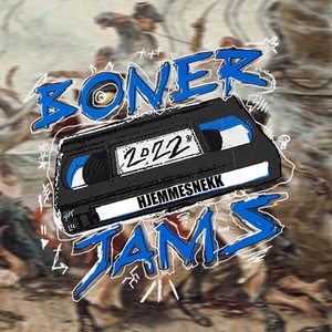 Boner Jams 2022 (Hjemmesnekk)