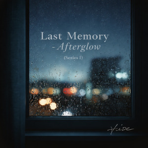 Last Memory Afterglow