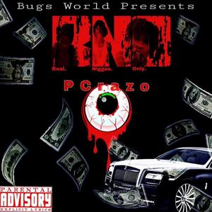 RNO (Real Niggas Only)