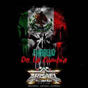 Embrujo De La Cumbia (Cumbia Sonidera)