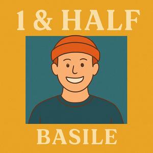 1 & Half