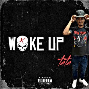 Wake up (freestyle 1)