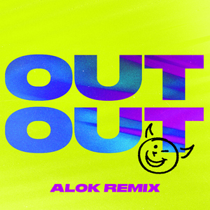 OUT OUT (feat. Charli XCX & Saweetie) [Alok Extended Remix]