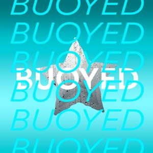 BUOYED