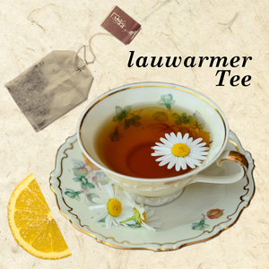 Lauwarmer Tee