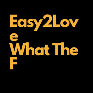 Easy 2 Love
