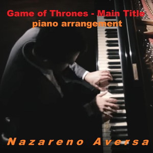 Game of Thrones (Main Title Piano Arrangement)