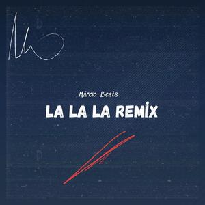 La La La (Remix)