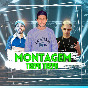 Montagem Trepa Trepa