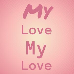 Rose, Rose I Love You