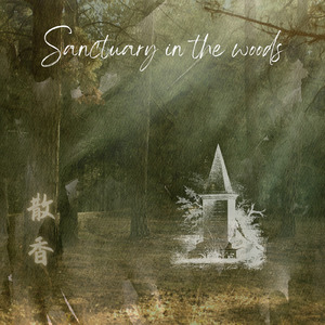 Sancutuary in the woods