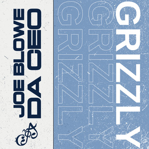 GRIZZLY (GO HARD GRIZZ)