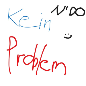 Kein Problem