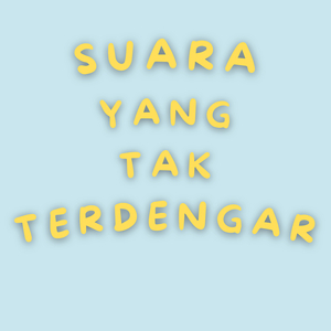 Suara Yang Tak Terdengar