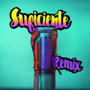 Suficiente (Remix)