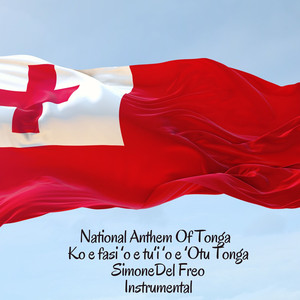 National Anthem Of Tonga - Ko e fasi ʻo e tuʻi ʻo e ʻOtu Tonga (Instrumental)