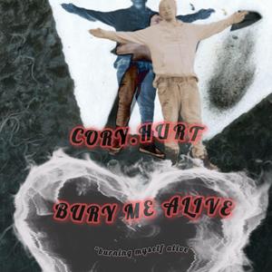bury me alive