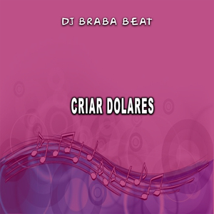 Criar Dolares