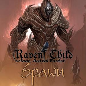 Spawn (feat. Astral Forest)