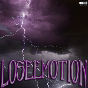 loseemotion pt1