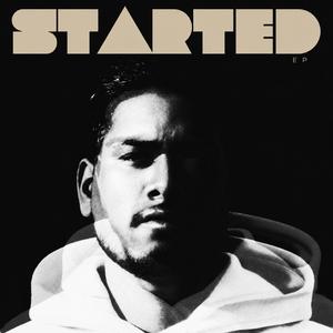 STARTED (feat. Jaiadhitya)
