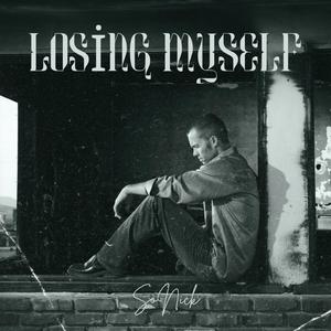 Losing Myself