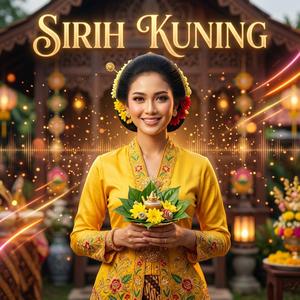 Sirih Kuning (EDM)