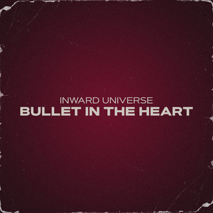 Bullet In The Heart