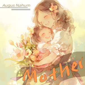 Mother (Romantic Version)