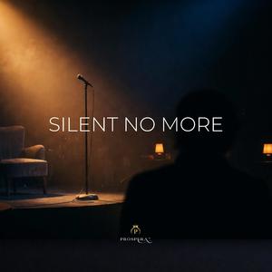 Silent No More