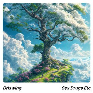 Sex Drugs Etc (Slowed)