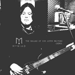 The Ballad of Sir Loten Maithes (Demo)