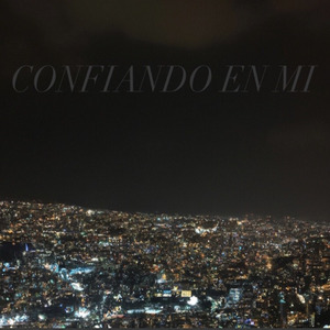 Confiando en mi