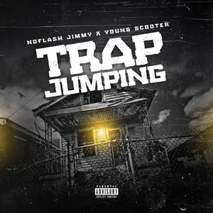 Trap Jumping (feat. Young Scooter)