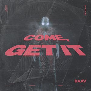 Come, Get It
