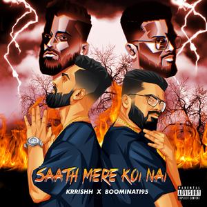 Saath Mere Koi Nai (feat. Boominati95)