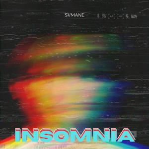 INSOMNIA