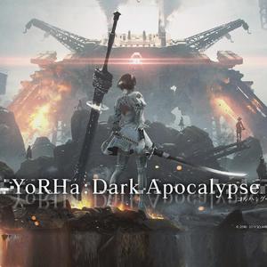 YoRHa: Dark Apocalypse（翻自 FF14）