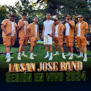 MIX 6, La San Jose Band - Sesión En vivo 2024: El Amor De Mi vida / Borro Cassette/ Felices Los 4 / No Puedo / Amores Como El Nuestro / Besos Amor Y Cama