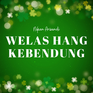 Welas Hang Kebendung