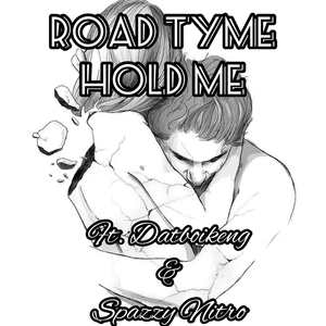 Hold Me (feat. Datboikeng & Spazzy Nitro)
