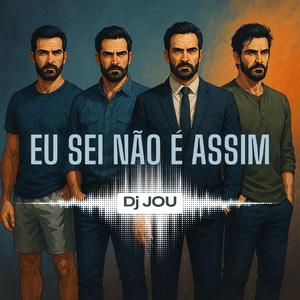 Eu Sei Não é Assim