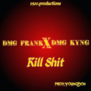 Kill Shit