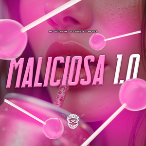 Maliciosa 1.0