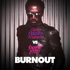 Burnout (vs Strange Loving) (Club Mix)