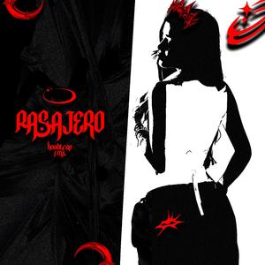 PASAJERO (Hoodtrap RMX)
