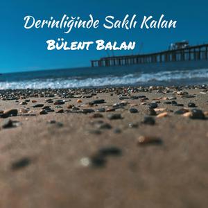 Derinliğinde Saklı Kalan