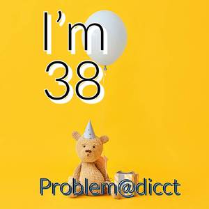 I'm 38
